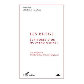 Les blogs : écritures d'un nouveau genre ?