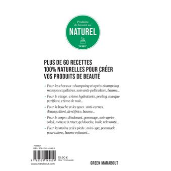 La fabrique de cosmétiques naturels - La bible