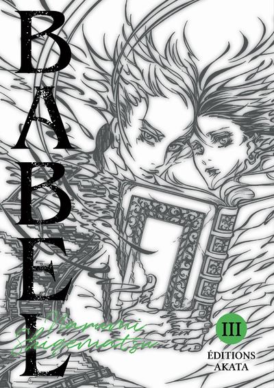 Babel - Tome 3 - Narumi Shigematsu - broché
