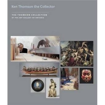 Kenneth Thomson The Collector