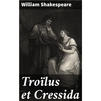 Troïlus et Cressida - 1