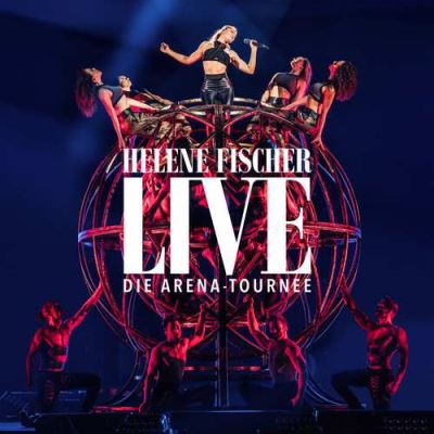 HELENE FISCHER - DIE ARENA TOURNEE/DVD