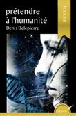 Prétendre à l'humanité