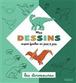 Mes dessins super faciles - Les dinosaures