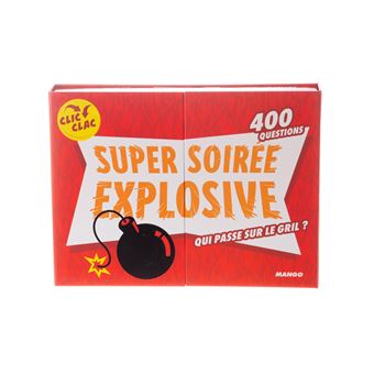 Super soirée explosive