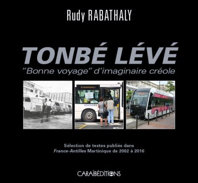 Tonbé Lévé - Rudy Rabathaly - broché