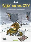 Silex and the city - Tome 9 - La Dérive des confinements