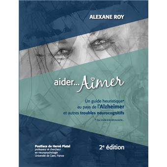 aider...AIMER, un guide heuristique au pays de l'Alzheimer - 1