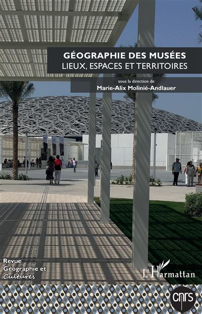 Géographie des musées - Emmanuelle Dedenon - broché