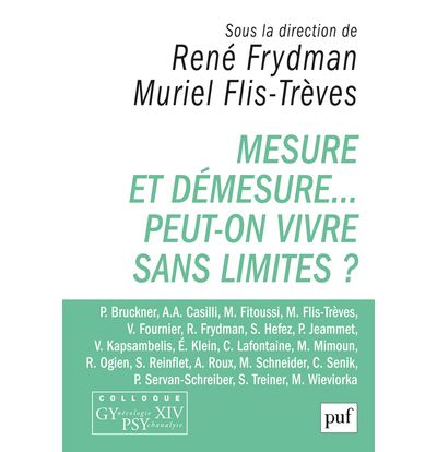 Mesure et démesure... Peut-on vivre sans limites ? - René Frydman - broché