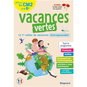 Cahier de vacances 2022, du CM2 vers la 6e 10-11 ans - Vacances vertes