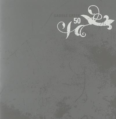 50 -SADDLE CREEK RECORDS