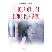 Le jour où j'ai perdu mon âme