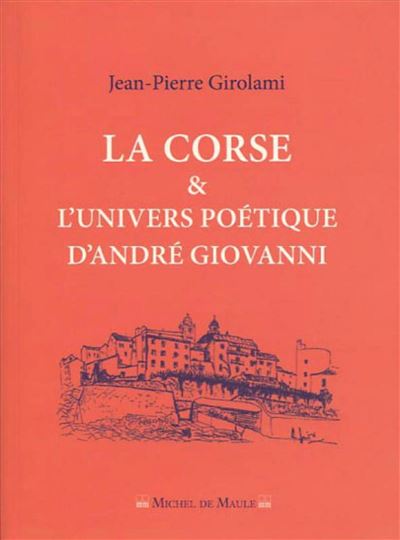 La Corse et l'univers poétique d'André Giovanni