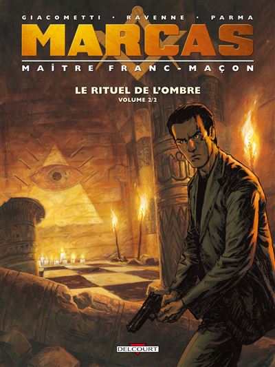 Marcas, maître franc-maçon T2 - Le Rituel de l'ombre 2
