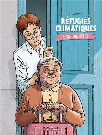 Couverture de Réfugiés climatiques & castagnettes n° 1 : Tome 1