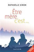 Être mère, c’est...
