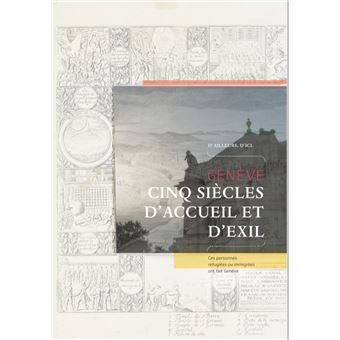 Genève, cinq siècles d'accueil