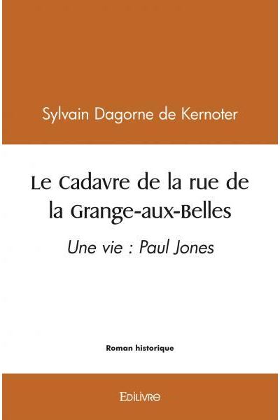 Le cadavre de la rue de la grange aux belles