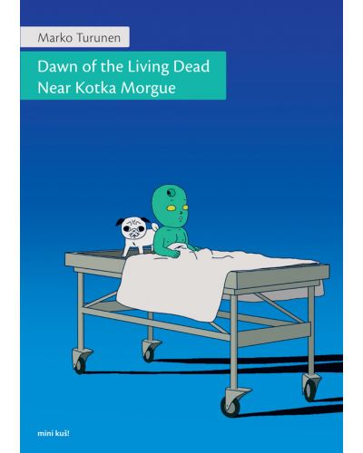 Dawn of the Living Dead Near Kotka Morgue - Marko Turunen - broché