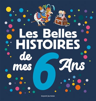Les Belles histoires de mes 6 ans - Axel Scheffler - cartonné