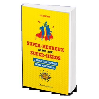 Super-heureux grâce aux super-héros