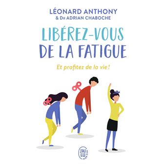 Libérez-vous de la fatigue