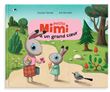 Petite Mimi a un grand coeur / Petite Mimi a l'école primaire