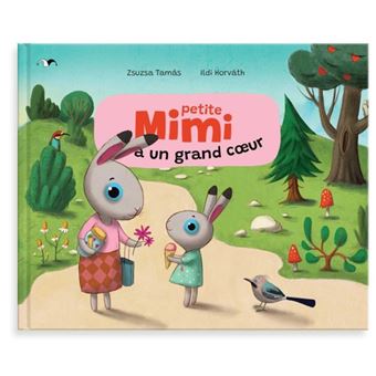 Petite Mimi a un grand coeur / Petite Mimi a l'école primaire