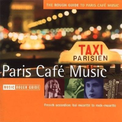 Rough Guide: Paris Cafe Music