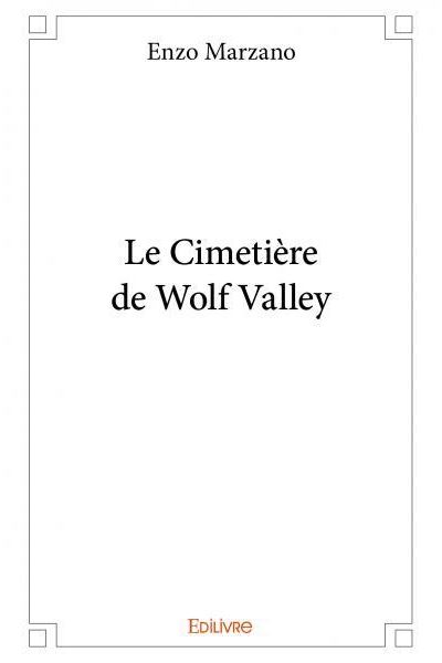 Le cimetiere de wolf valley