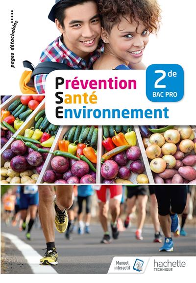 Prévention Santé Environnement 2de Bac Pro