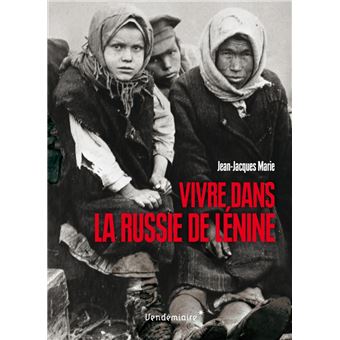 Vivre dans la Russie de Lénine