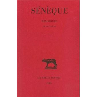 Dialogues. Tome I : De la colère