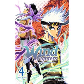 Wind Fighters - Tome 04