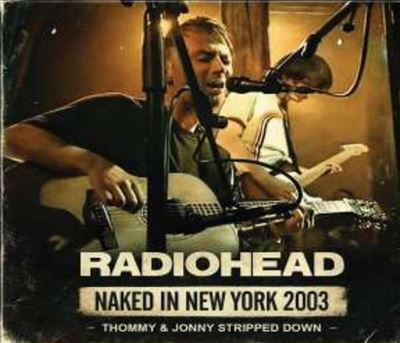 Naked In New York Thommy : Jonny Stripped Down Radio Broadcast 2003
