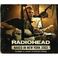 Naked In New York Thommy : Jonny Stripped Down Radio Broadcast 2003