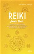 Le Reiki pour tous - Des exercices faciles à réaliser pour se connecter à l'énergie universelle