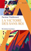 La victoire des Sans Roi