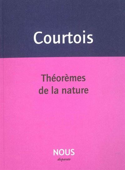 Théorèmes de la nature - Jean-Patrice Courtois - broché