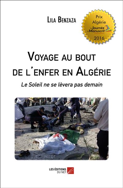 Voyage au bout de l'enfer en Algérie