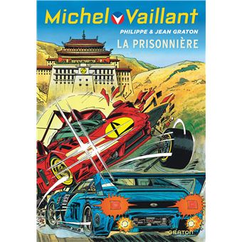 Michel Vaillant - La prisonnière / Nouvelle édition (Edition définitive)
