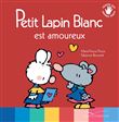 Petit Lapin Blanc est amoureux