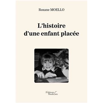 L'histoire d'une enfant placée