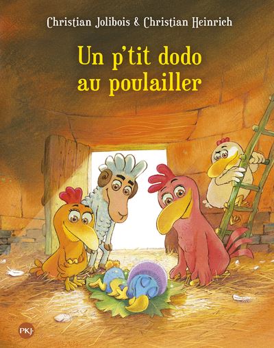 Les Pu0027tites Poules - Tome 19 : Les Pu0027tites Poules - tome 19 Un pu0027tit dodo  au poulailler