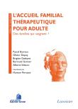 L'accueil familial therapeutique pour adulte des familles qu