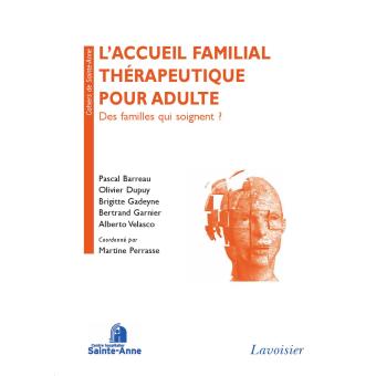 L'accueil familial therapeutique pour adulte des familles qu