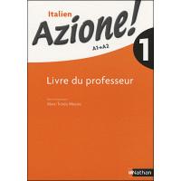 Azione ! Niveau 1 2007 - Livre du professeur