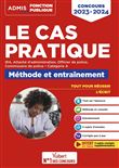 Cas pratique - Catégorie A - Méthode et Entraînement - Annales corrigées