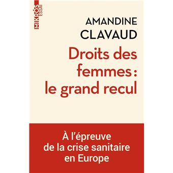 Droits des femmes : le grand recul - À l'épreuve de la cri